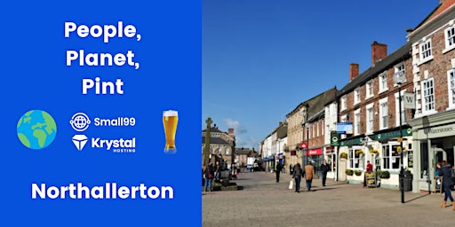 Immagine principale di Northallerton - People, Planet, Pint: Sustainability Meetup 