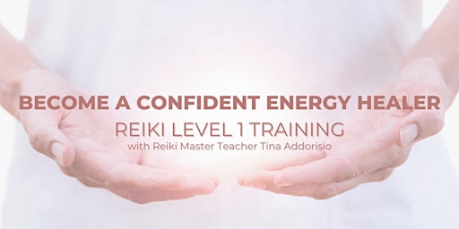 Reiki Level 1 Training primary image