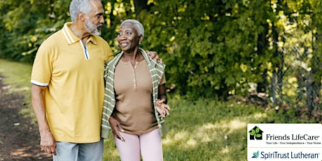 Plan for Aging in Place: Friends Life Care and SpiriTrust Lutheran Webinar