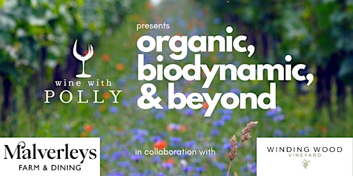 Imagem principal do evento Organic, Biodynamic, & Beyond