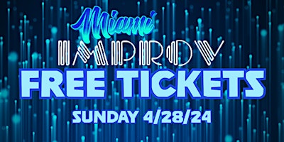 Imagem principal de FREE Tickets Miami Improv 4/28/2024