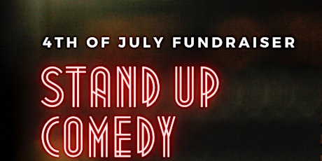 4th of July Committee Presents  COMEDY NIGHT!!