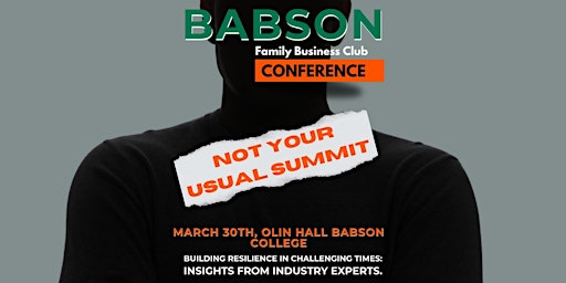 Primaire afbeelding van Not Your Usual Babson Family Business Club Summit