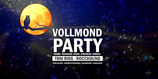 Vollmond Party w/Toni Rios x Rocchound - Hügelsheim primary image