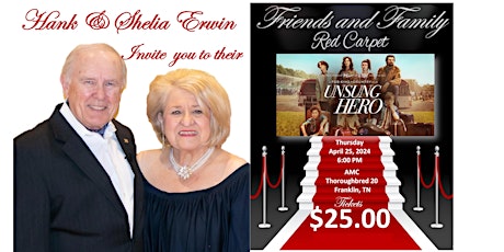 UNSUNG HERO Friends & Family Red Carpet  -  Tickets $25.00