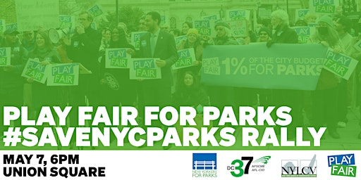 Primaire afbeelding van Play Fair #SaveNYCParks Spring Rally