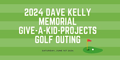 2024 Dave Kelly Memorial Golf Outing primary image