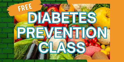 FREE DIABETES PREVENTION CLASS primary image