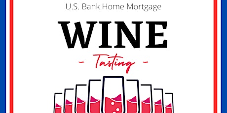 U.S. Bank Home Mortgage Wine Tasting