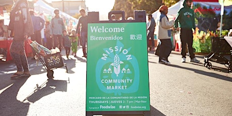 Imagen principal de Mission Community Market Opening Day