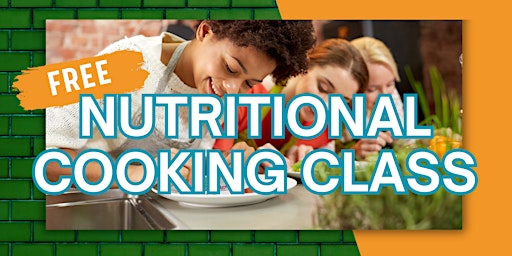 FREE NUTRITION/COOKING MATTERS CLASS