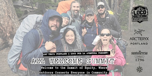 Imagem principal de LOCO POR LA AVENTURA PRESENTS: ALL WELCOME SUMMIT