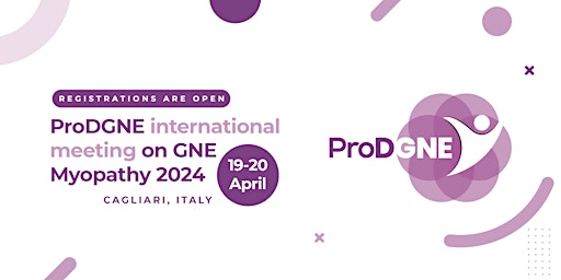 ProDGNE International Meeting on GNE Myopathy 2024 |19-20 April, Cagliari primary image