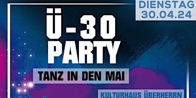 Imagem principal do evento Ü-30 Tanz in den Mai in Überherrn