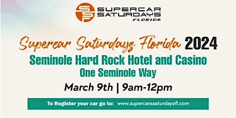 Supercar Saturdays Florida Car show  Seminole Hard Rock Hotel, Hollywood Fl primary image