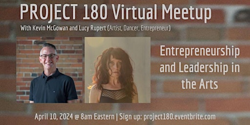 Project 180 Meetup: Entrepreneurship and Leadership in the Arts primary image