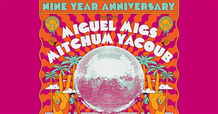 Quartyard 9 Year Anniversary w/ Miguel Migs & Mitchum Yacoub primary image
