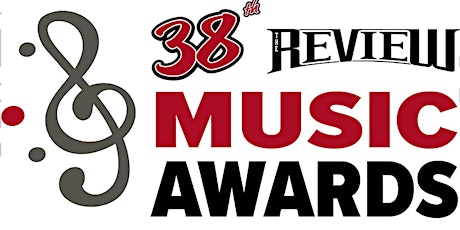 38th Annual REVIEW Music Awards Ceremony & Celebration