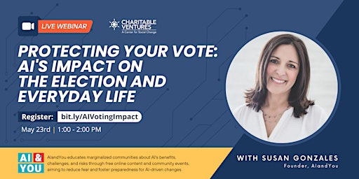 Imagen principal de Protecting Your Vote:  AI's Impact on the Election and Everyday Life