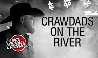 Lance Michael Cornwell at Crawdads on the River primary image