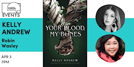 Kelly Andrew with Robin Wasley: Your Blood, My Bones