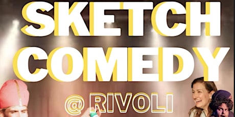 Imagen principal de Sketch Comedy @ The Rivoli