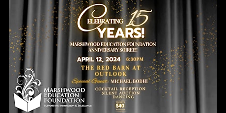 Marshwood Education Foundation 15 year anniversary soiree!