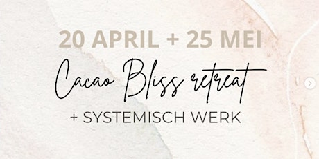 CacaoBliss retreat & Systemisch werk