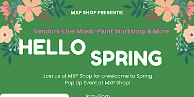 Primaire afbeelding van Hello! Spring Pop Up Shop @MXP Shop