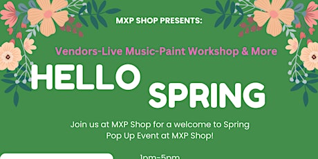 Hello! Spring Pop Up Shop @MXP Shop