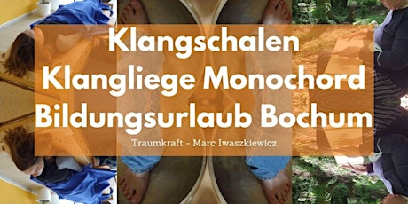 Bildungsurlaub Auszeit mit Klangschalen, Klangliege und Monochord