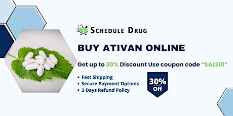 Buy Ativan Online Easy Ordering Process @scheduledrugs