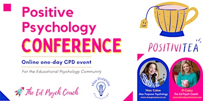 PositiviTEA Conference 2024 (for Educational Psychologists) primary image