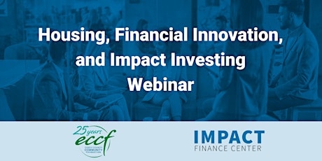 Housing, Financial Innovation and Impact Investing Webinar