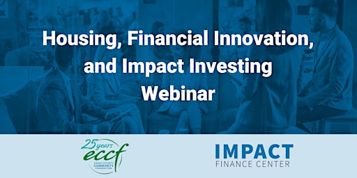 Housing, Financial Innovation and Impact Investing Webinar primary image