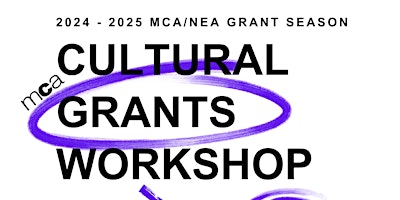 MCA/NEA 2024 Cultural Grants Workshop primary image