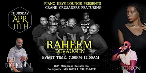 Primaire afbeelding van Crank Crusaders ft. Raheem Devaughn  @ Piano Keys Lounge  - April 11th