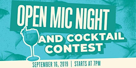 Open Mic Night & Cocktail Contest primary image