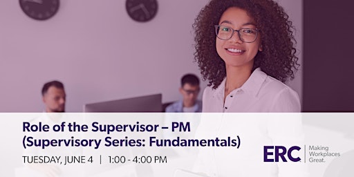 The Role of the Supervisor- PM (Supervisory Series: Fundamentals) - 6/4/24