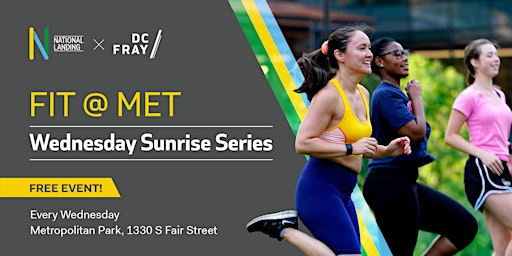 Imagem principal do evento FIT @ MET // Wednesday Sunrise Fitness Series