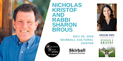 Immagine principale di The Skirball and Writers Bloc Present Nicholas Kristof & Rabbi Sharon Brous 