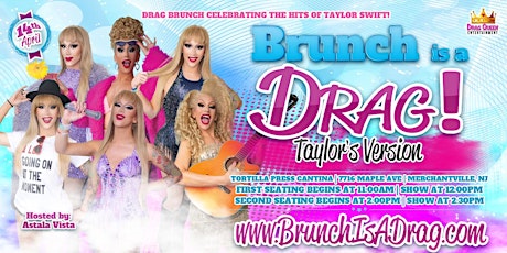 Brunch is a Drag at Tortilla Press Cantina - Taylor Swift