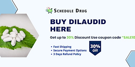 Imagen principal de Order Dilaudid Pain Killer Guaranteed Same-Day Shipping