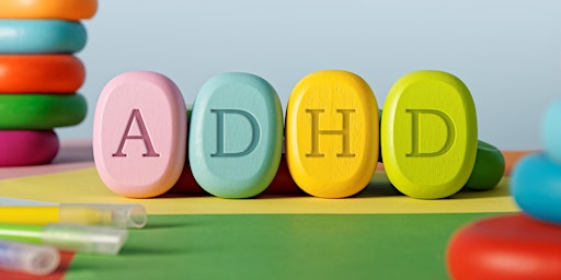 Imagem principal do evento Exploring ADHD: Moving Beyond Stimulants