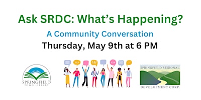 Imagem principal do evento Ask SRDC: What's happening in and for Springfield?