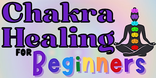 Queendom Cultivation: Chakra Healing for Beginners Masterclass primary image