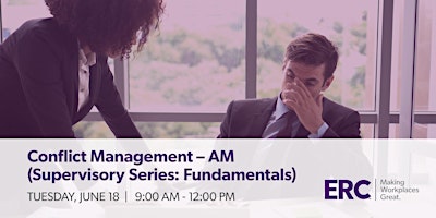 Conflict Management -  AM (Supervisory Series: Fundamentals) - 6/18/24 primary image