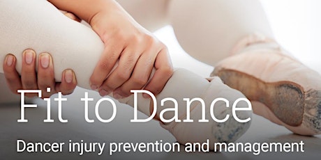 Fit to Dance: Dancer Injury Prevention & Management primary image