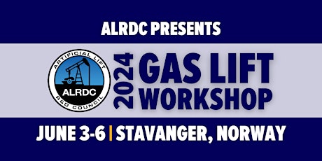 2024 ALRDC Gas Lift Workshop