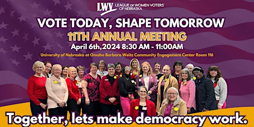 Imagen principal de League of Women Voters of Nebraska 11th Annual Meeting